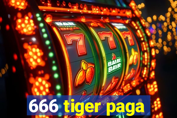 666 tiger paga